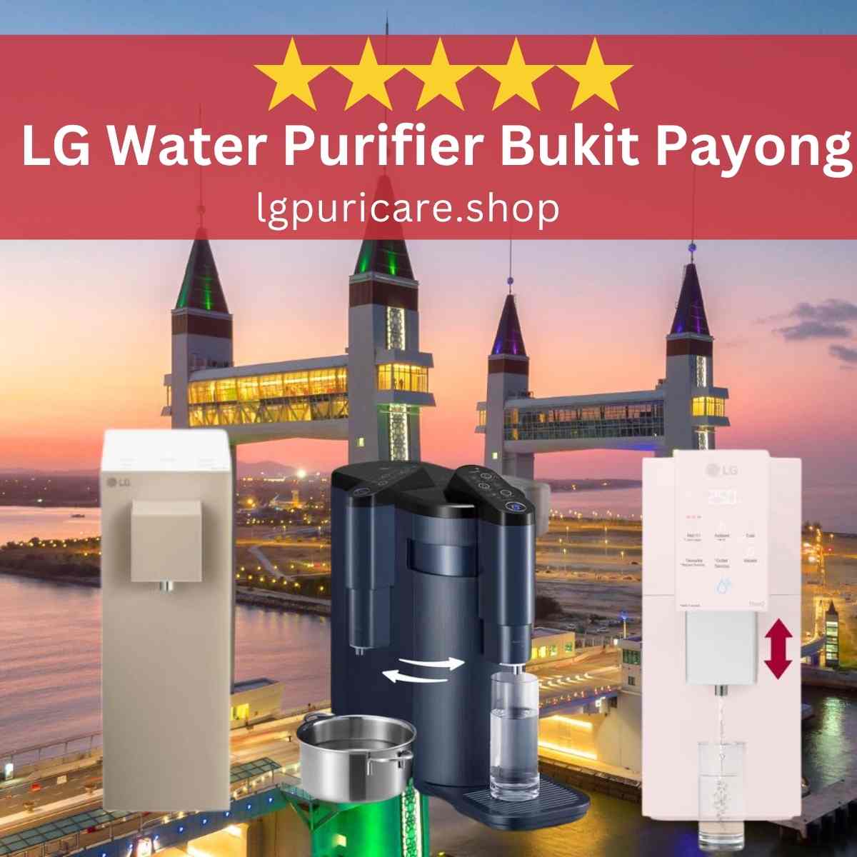 LG PuriCare Water Purifier Bukit Payong WD516AN & WD518AN, LG PuriCare Water Filter Bukit Payong WD516AN & WD518AN, LG Rental Up Water Purifier Bukit Payong WD516AN & WD518AN, LG Rental Up Water Filter Bukit Payong WD516AN & WD518AN,