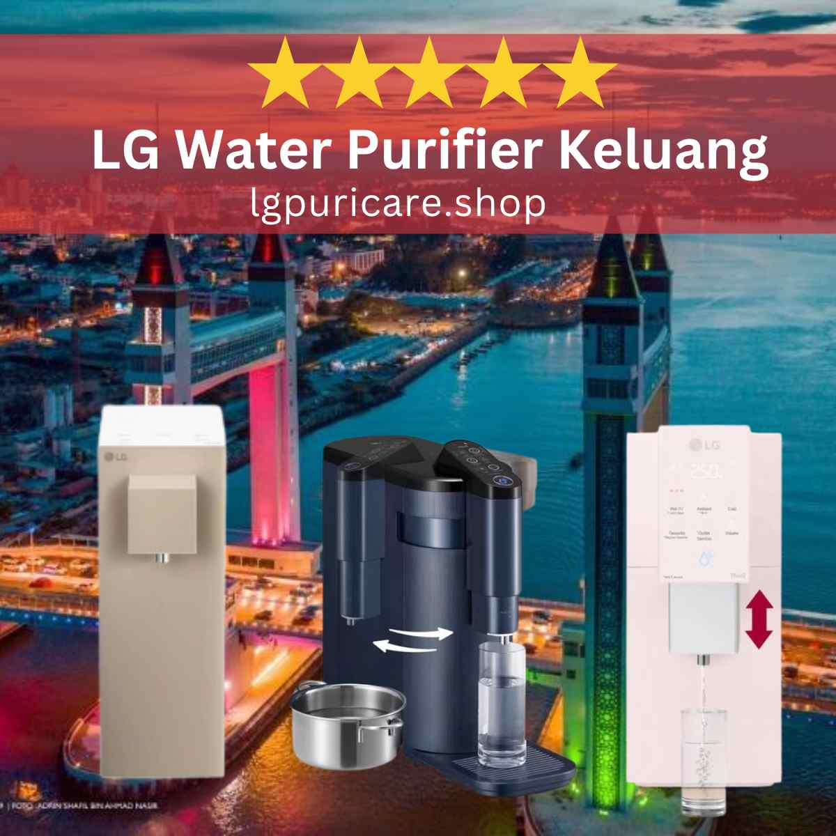 LG PuriCare Water Purifier Keluang WD516AN & WD518AN, LG PuriCare Water Filter Keluang WD516AN & WD518AN, LG Rental Up Water Purifier Keluang WD516AN & WD518AN, LG Rental Up Water Filter Keluang WD516AN & WD518AN,