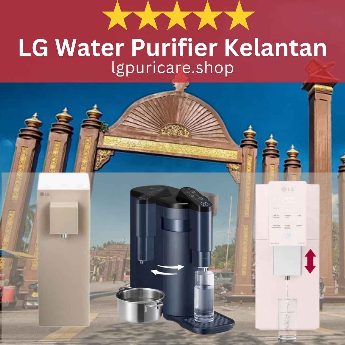 LG PuriCare Water Purifier Kelantan WD516AN & WD518AN, LG PuriCare Water Filter Kelantan WD516AN & WD518AN, LG Rental Up Water Purifier Kelantan WD516AN & WD518AN, LG Rental Up Water Filter Kelantan WD516AN & WD518AN,