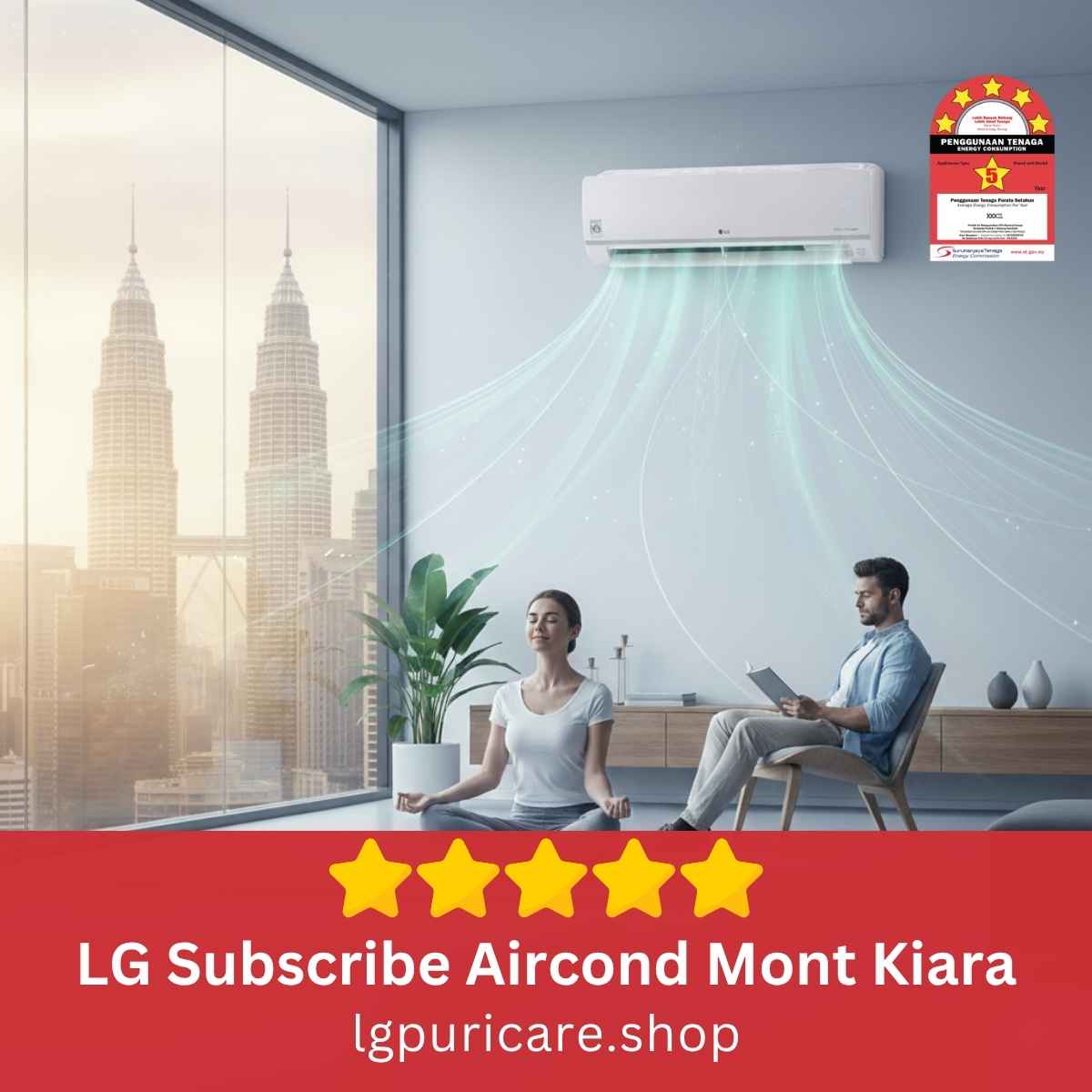 LG Subscribe Aircond Mont Kiara, LG aircon subscription price Mont Kiara， LG air conditioner monthly plan Mont Kiara， LG aircon rental service， subscribe to LG air conditioner Mont Kiara， LG aircon payment plan Mont Kiara， LG aircon rent-to-own Mont Kiara
