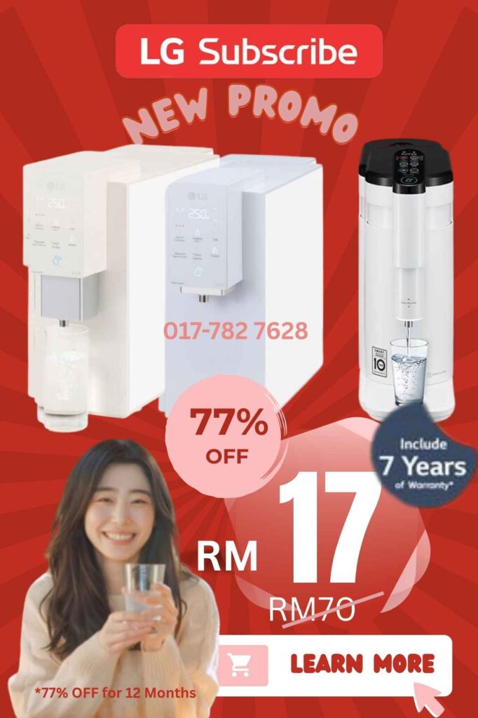 LG Subscribe Water Purifier WD516AN & WD518AN 2026 Promo RM17 Hot Cold and Ambient.